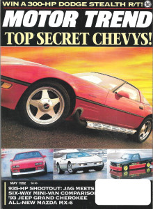MOTOR TREND 1992 MAY - SECRET CHEVYS, MX-6, XJR-15